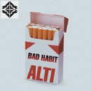 ALTI - Bad Habit