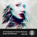 JPT & Delphunk & Techno Shamans - Subgenius (Original Mix)