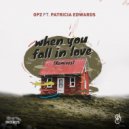 Opz, Patricia Edwards - When You Fall In Love