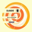 Djudo - Balaroon