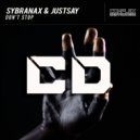 Sybranax, JustSay - Don't Stop