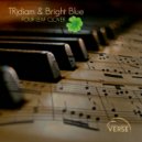 TRjdiam & Bright Blue - Four Leaf Clover (Intro Mix)
