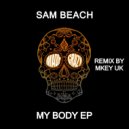 Sam Beach - My Body