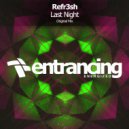 Refr3sh - Last Night