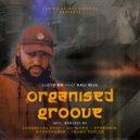 Lloyd BW Feat. Kali Mija - Organized Groove (EyeRonik 3 Phase Mix)