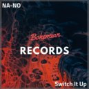 NA-NO - Switch It Up