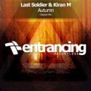 Last Soldier & Kiran M - Autumn