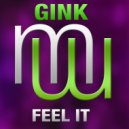 Gink - Feel It