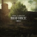 Vyral & Kruelty - Bioforce (Radio Edit)