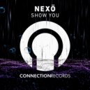 Nexö & Nezhit - Show You
