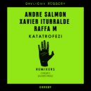 Andre Salmon, Xavier Iturralde, Raffa M - Katatrofezi