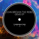 John Brown The Rebel - Turquoise