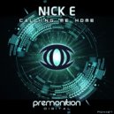 Nick E - Calling Me Home (Original Mix)