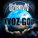 Uzhanyn feat. S-A-M - Moya Muzyka