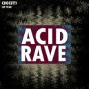 Crocetti - Acid Rave