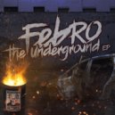 Febro - The Underground
