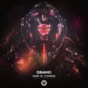 Dinamo - War Is Coming