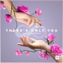 Isoprospect - There's Only You