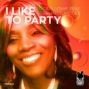 Lucius Lowe feat. Stephanie McDee - I Like To Party (Crazy B(SA) & D La Dino Tech Mix)