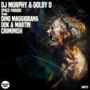 DJ Murphy, Dolby D - Space Parade (Criminish Remix)