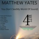 Matthew Yates - Nothing I Wouldn't Do