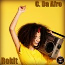 C. Da Afro - Rokit (Original Mix)
