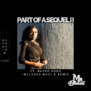 Mr. Blasé feat. Black Soda - Part of A Sequel II (Msiii.K Late Night Mix)