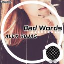 Alex Rojas - My First House