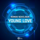 Roman Novelrain - Young Love