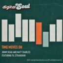 Jimmy Read & Matt Charles feat Fil Straughan - Time Moves On