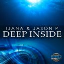 Ijana & Jason P - Deep Inside (Instrumental Mix)