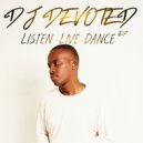 DJ Devoted ft. Boohlale - The Way You Dance (Original Mix)
