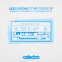 Lexx Groove - Other People (Simone Rizzuto Remix)