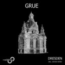 GRUE - Dresden