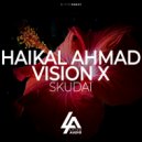 Vision X & Haikal Ahmad - Skudai (Radio Edit)