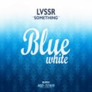 LvssR - Something