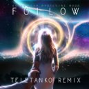 Royce&tan, Madeleine Wood - Follow (Teletanko Remix Extended Mix)