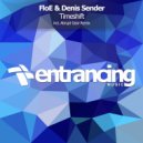 FloE & Denis Sender - Timeshift (Radio Edit)