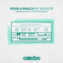 Vedra & Rinaldi - My House