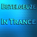 Betelgeuze feat. Evgenia Gintsar - Open That Door (Original Mix)