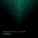Techno By Butcher - Giacomi