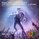 Sajjad Zakaria Pres. Zack Aria - Own The Action (Electro BEAT 50 Anthem)