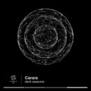 Carara - Le Sentier Des Ténèbres (Original Mix)