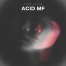 T3TSUO 303 - FVCK ACID