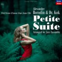 Dr. Kok, Alexander Borodin - Petite Suite: VI. Sérénade (Arr. for Jazz Ensemble)