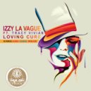 Izzy La Vague Feat. Tracy Vivian - Loving Cure (Mr Milk Dee\'s Edeep Mix)