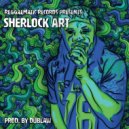 Dublaw meets Sherlock Art - What A Dub