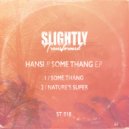 Hansi - Nature\'s Super (Original Mix)