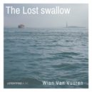 Wian Van Vuuren - The Lost Swallow (Shona Remix)