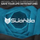 Michael Milov & Supplement Us feat. Natune - Save Your Life